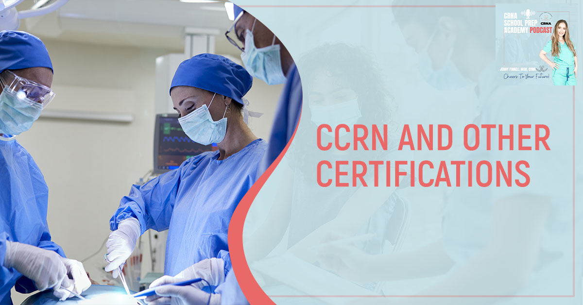 CRNA 24 | CCRN Certifications