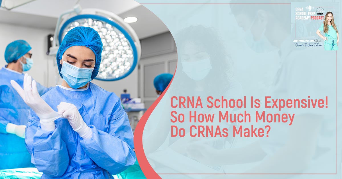 CRNA 69 | CRNA School