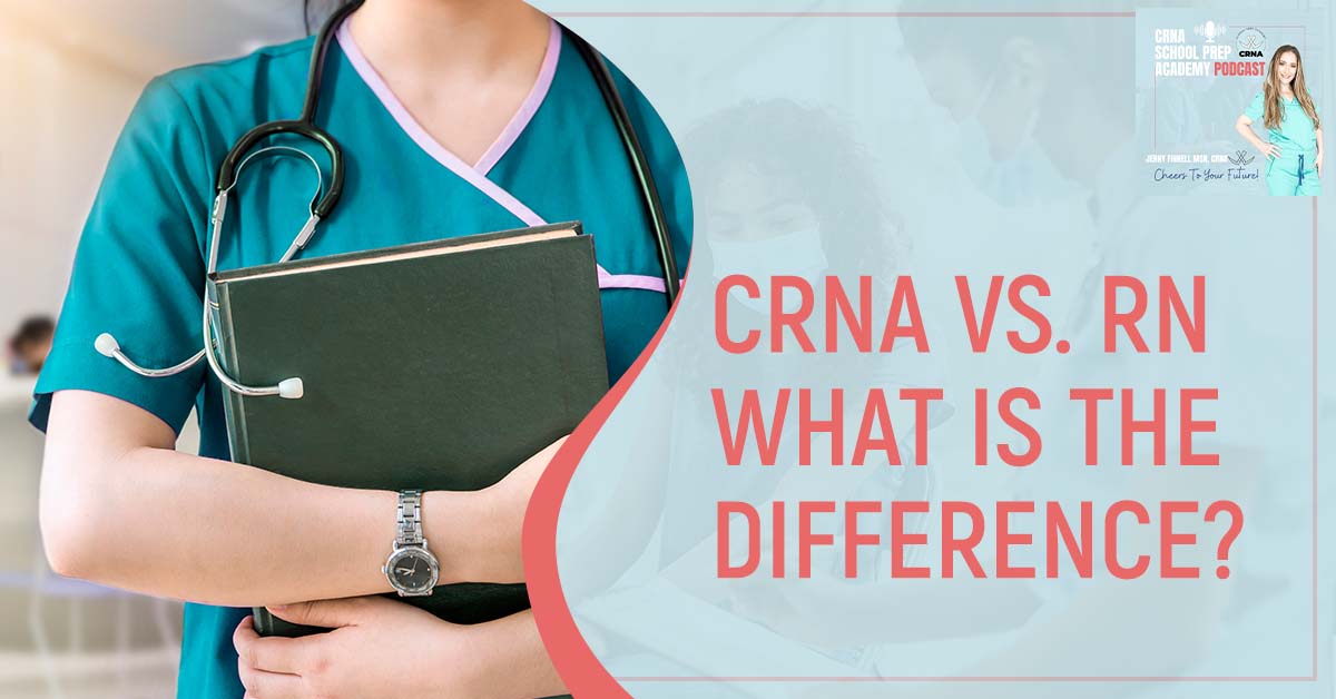 CRNA vs RN- What's the Difference Cover Photo