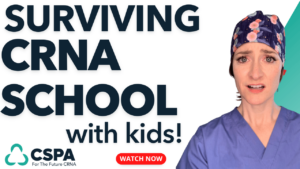 Can You Survive CRNA School with Kids Cover Photo