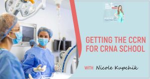 CRNA 96 | CCRN For CRNA