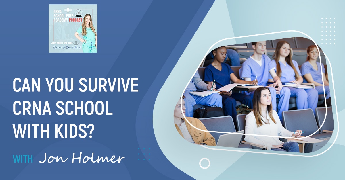 CRNA School with Kids- Can you survive CRNA school with kids cover photo