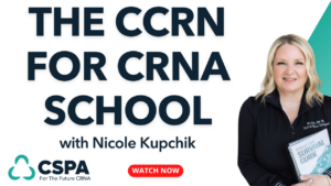 The CCRN for CRNA School with Nicole Kupchik Cover Photo