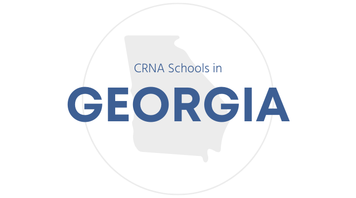 CRNA Schools in Georgia - CRNA Certification - CRNA School Prep ...