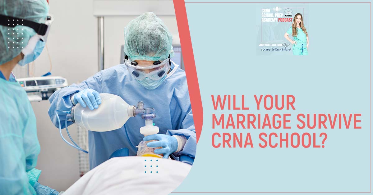 Will Your Marriage Survive CRNA School Cover Photo