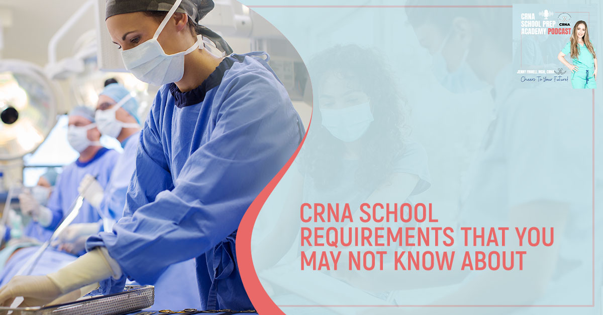 CRNA 128 | CRNA School Requirements