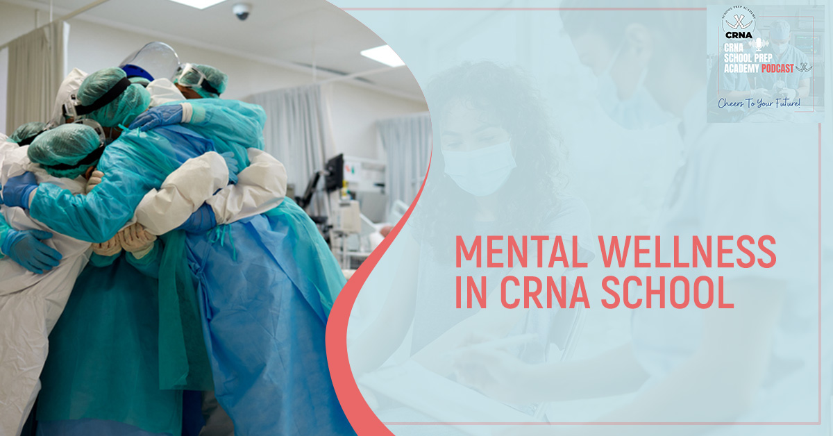 CRNA 143 | Mental Wellness