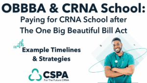OBBBA graduate loans and paying for CRNA school after the One Big Beautiful Bill act cover photo