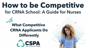 How to be competitive for CRNA School Cover photo